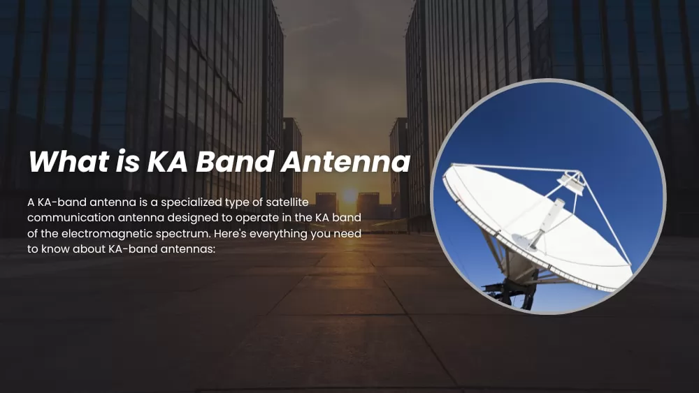 What is KA band antenna